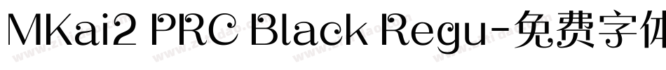 MKai2 PRC Black Regu字体转换